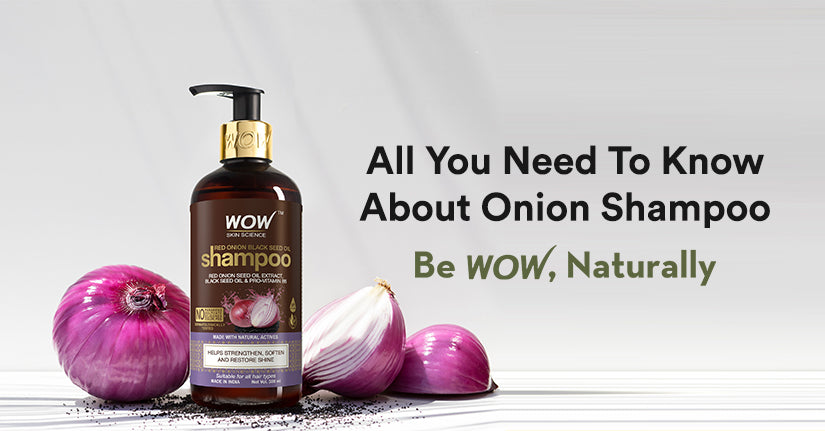 All You Need To Know About Onion Shampoo