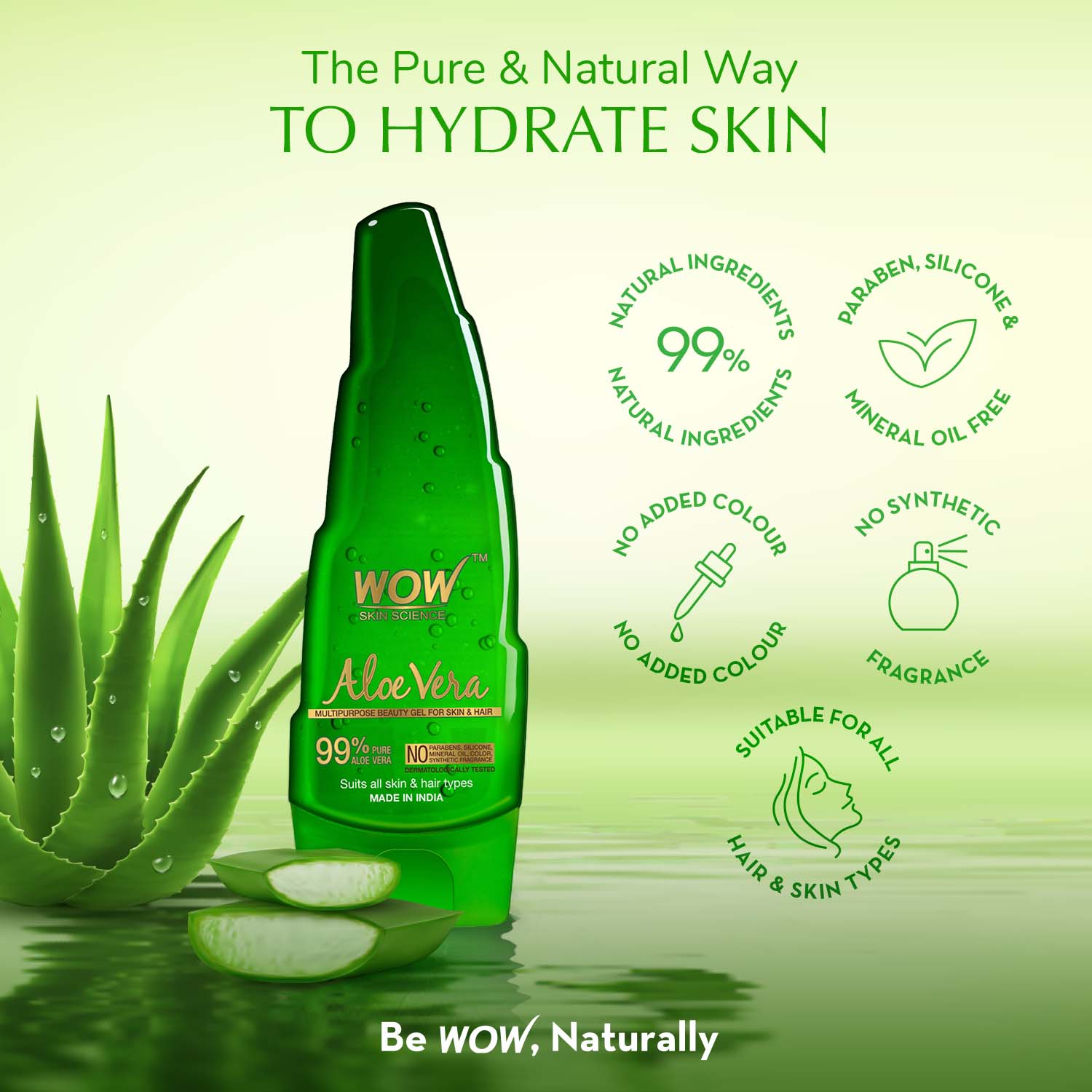 Be WOW Naturally with Aloe Vera Gel